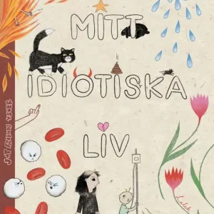 risnedsättning Mitt idiotiska liv | 0:e upplagan