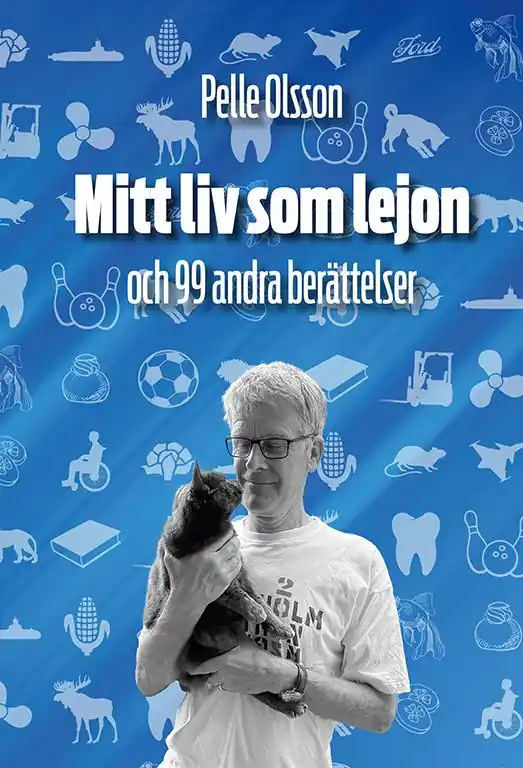Mitt liv som lejon - och 99 andra berättelser | 1:a upplagan Begränsad tid