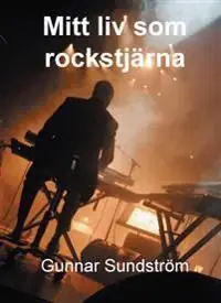 Fynd Mitt liv som rockstjärna | 1:a upplagan