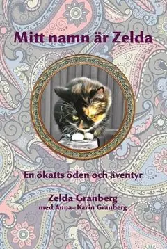 risnedsättning Mitt namn är Zelda : En ökatts öden och äventyr | 0:e upplagan