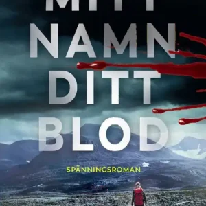 Beställ nu Mitt namn, ditt blod | 0:e upplagan