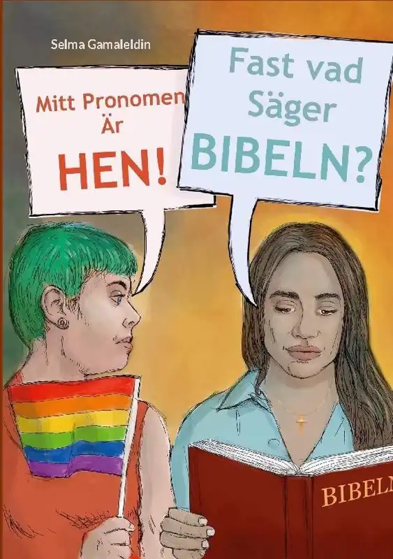 Mitt pronomen är hen! : Fast vad säger Bibeln? | 1:a upplagan Kampanj
