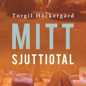 Erbjudandepris Mitt Sjuttiotal | 0:e upplagan