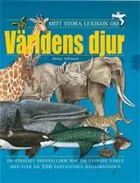 Mitt stora lexikon om världens djur | 1:a upplagan Billig