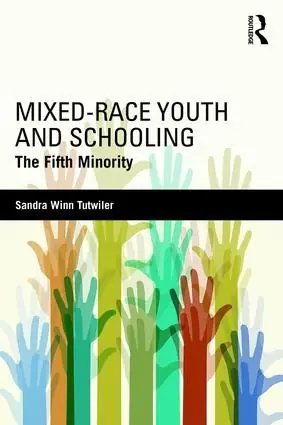 Snabb frakt Mixed-Race Youth and Schooling | 1:a upplagan