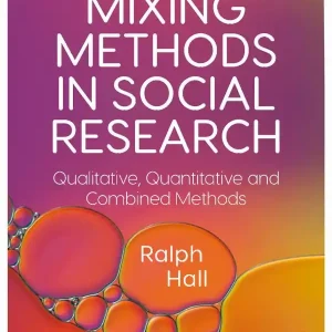 risnedsättning Mixing Methods in Social Research | 1:a upplagan