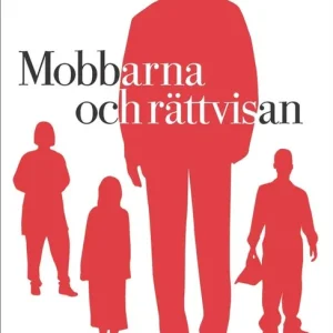 Fynd Mobbarna och rättvisan | 1:a upplagan