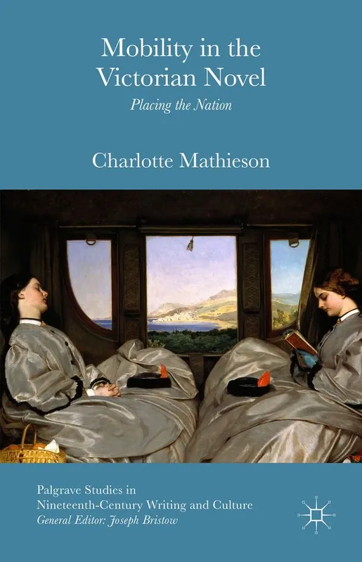 Mobility in the Victorian Novel | 1:a upplagan Erbjudandepris