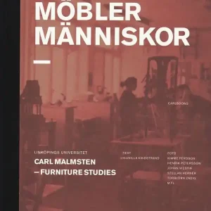 Möbler människor : Carl Malmsten - Furniture Studies | 1:a upplagan Säker betalning