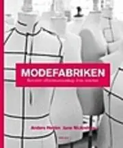 Snabb frakt Modefabriken : kreativt affärsmannaskap från insidan | 1:a upplagan