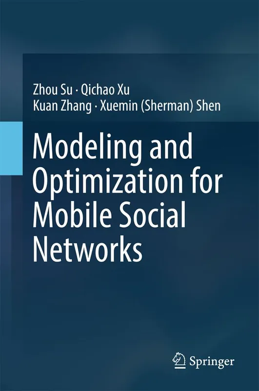 Rea Modeling and Optimization for Mobile Social Networks | 1:a upplagan