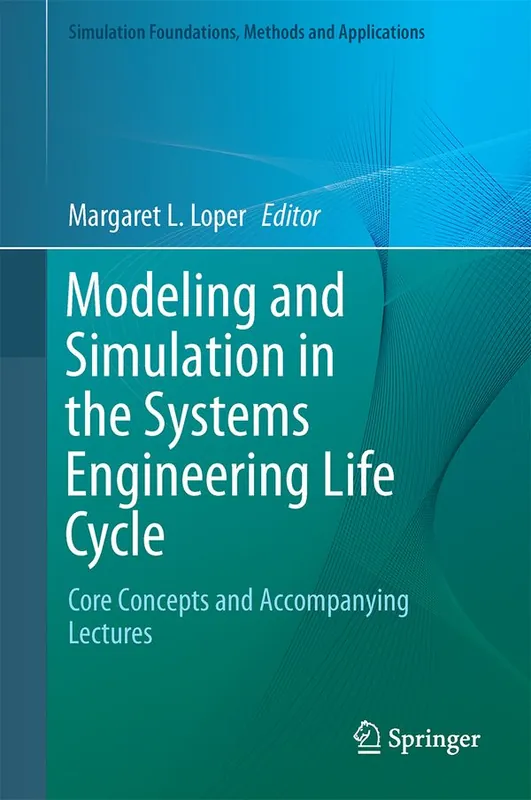 Expressleverans Modeling and Simulation in the Systems Engineering Life Cycle | 1:a upplagan