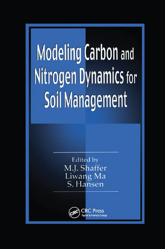 Begränsat erbjudande Modeling Carbon and Nitrogen Dynamics for Soil Management | 1:a upplagan
