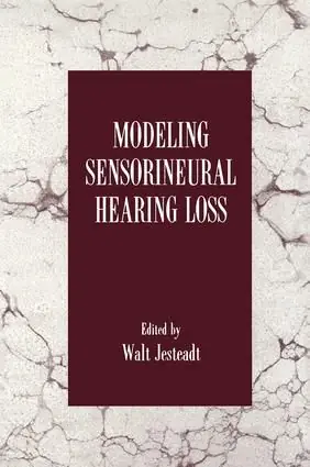 Modeling Sensorineural Hearing Loss | 1:a upplagan Köp nu