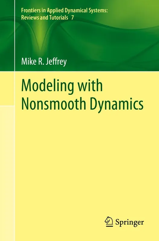 Extra rabatt Modeling with Nonsmooth Dynamics | 1:a upplagan