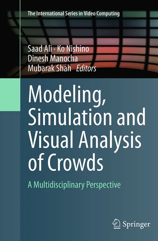 Modeling, Simulation and Visual Analysis of Crowds | 1:a upplagan Expressleverans