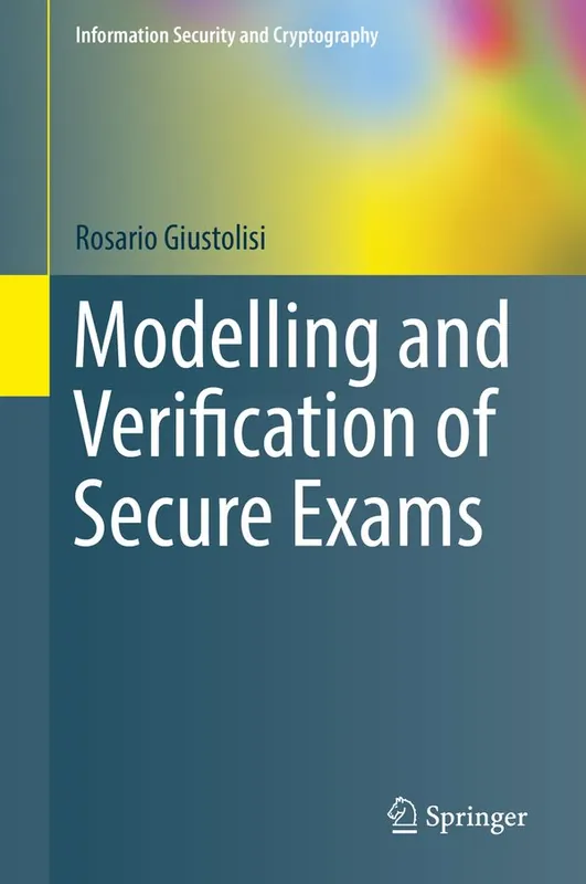 Modelling and Verification of Secure Exams | 1:a upplagan Utförsäljning