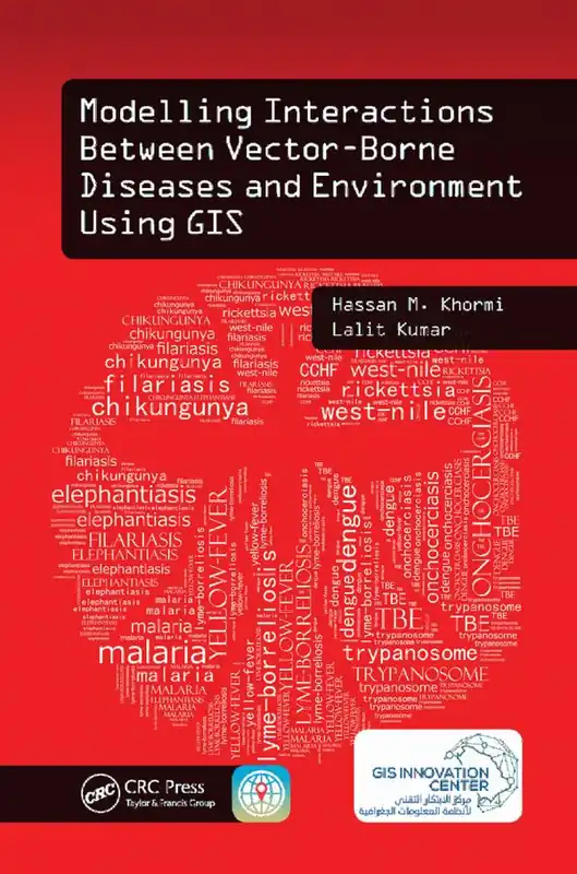 Modelling Interactions Between Vector-Borne Diseases and Environment Using GIS | 1:a upplagan Utförsäljning