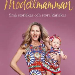 Modellmamman : Små storlekar och stora kärlekar | 0:e upplagan Outlet