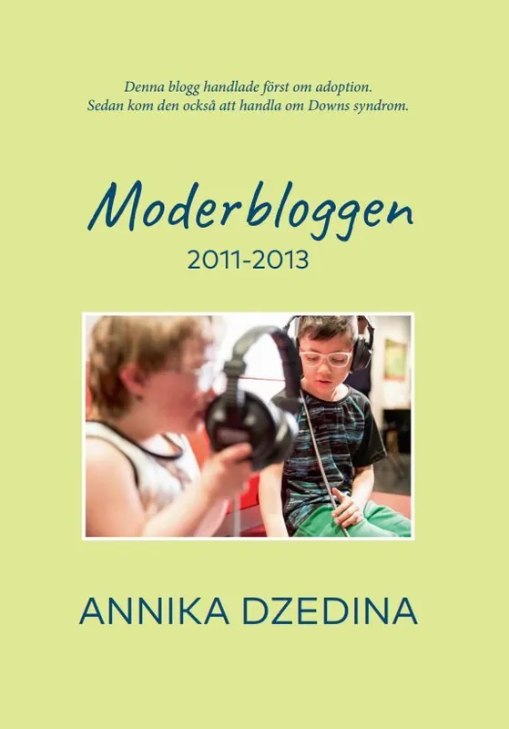 Moderbloggen 2011-2013 | 0:e upplagan Billig