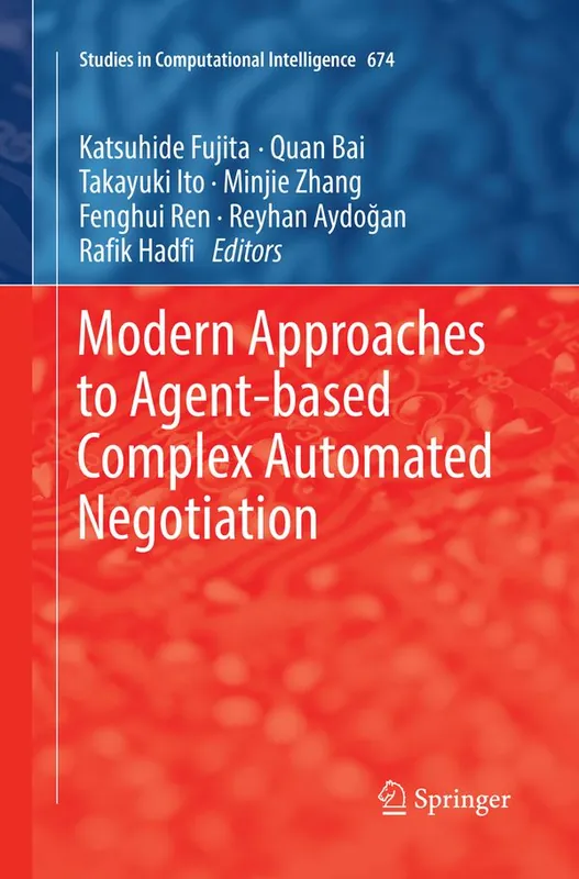 Lågt pris Modern Approaches to Agent-based Complex Automated Negotiation | 1:a upplagan