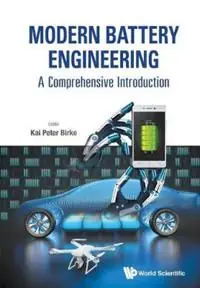 risnedsättning Modern Battery Engineering: A Comprehensive Introduction | 0:e upplagan