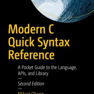 Fynd Modern C Quick Syntax Reference | 2:a upplagan