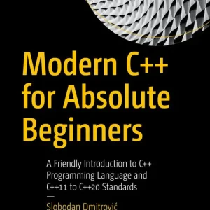 Begränsad tid Modern C++ for Absolute Beginners | 2:a upplagan
