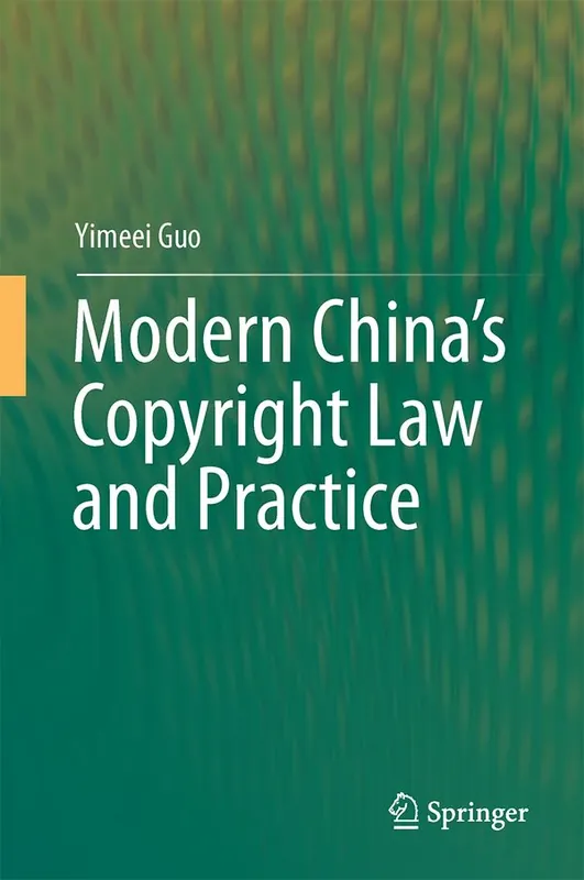 Premium Modern China’s Copyright Law and Practice | 1:a upplagan