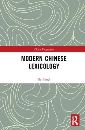 Modern Chinese Lexicology | 1:a upplagan Lågt pris