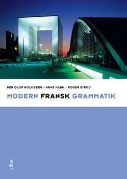 Extra rabatt Modern fransk grammatik | 6:e upplagan