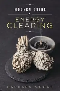 Modern Guide to Energy Clearing | 0:e upplagan Extra rabatt