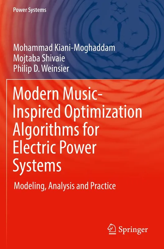 Beställ idag Modern Music-Inspired Optimization Algorithms for Electric Power Systems | 1:a upplagan