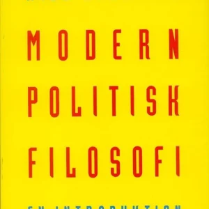 Modern politisk filosofi : En introduktion | 1:a upplagan Populär