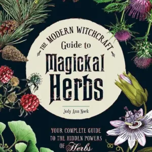 Modern Witchcraft Guide to Magickal Herbs | 0:e upplagan Bästa pris