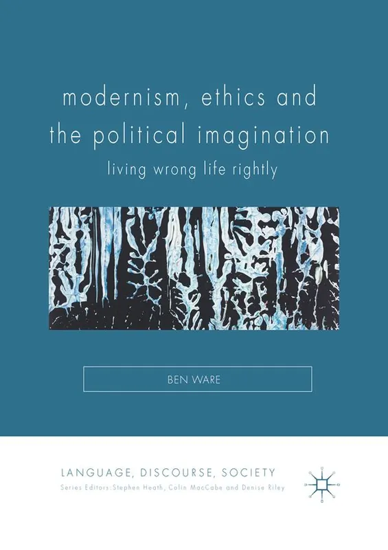 Säker betalning Modernism, Ethics and the Political Imagination | 1:a upplagan