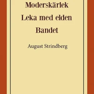 Sista chansen Moderskärlek ; Leka med elden ; Bandet | 0:e upplagan