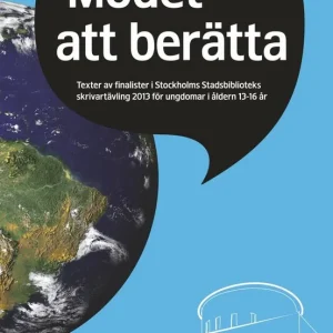Modet att berätta | 0:e upplagan Kampanjpris
