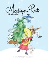 Handla nu Modiga Rut och julkapellet | 1:a upplagan
