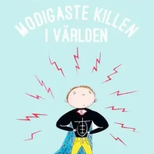 Modigaste killen i världen | 1:a upplagan Populär