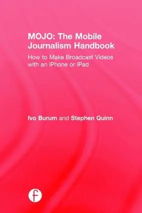 Populär MOJO: The Mobile Journalism Handbook | 1:a upplagan