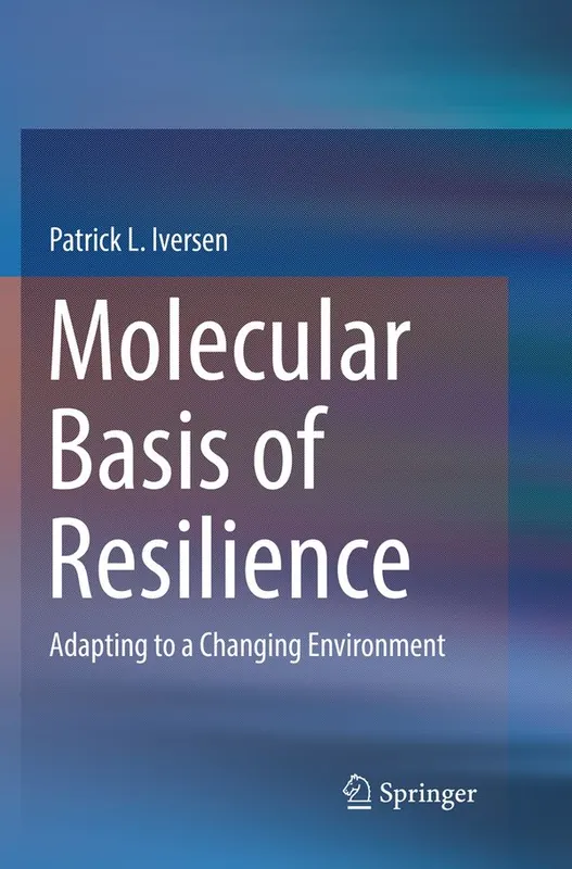 Endast idag Molecular Basis of Resilience | 1:a upplagan