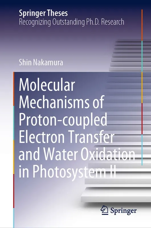 Molecular Mechanisms of Proton-coupled Electron Transfer and Water Oxidation in Photosystem II | 1:a upplagan Utförsäljning