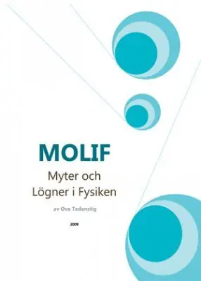 Endast denna vecka MOLIF : myter och lögner i fysiken | 0:e upplagan