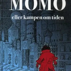 Rea Momo eller kampen om tiden : en sagoroman | 8:e upplagan
