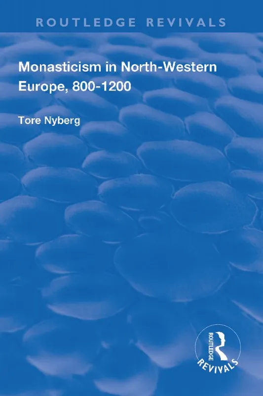 Monasticism in North-Western Europe, 800–1200 | 1:a upplagan Kampanj