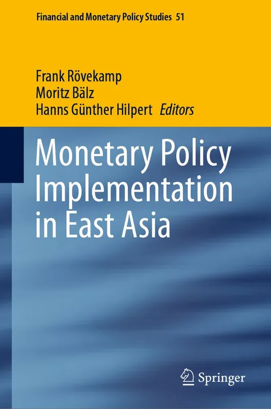 Billigare Monetary Policy Implementation in East Asia | 1:a upplagan