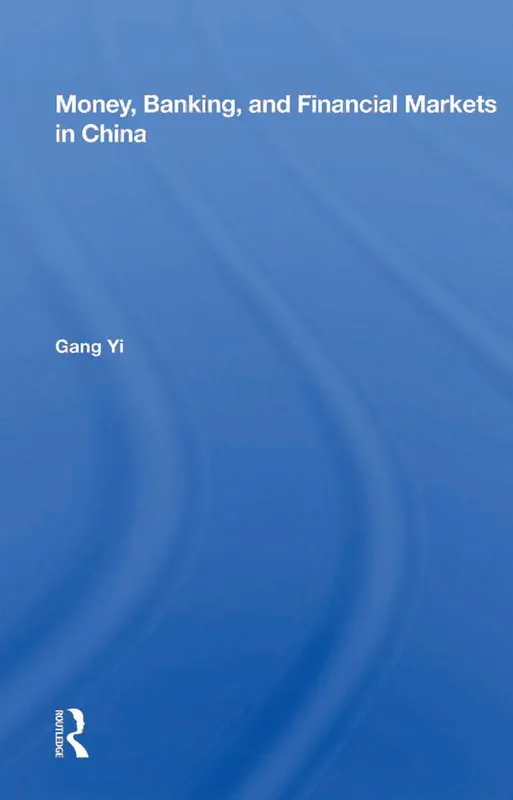 Money, Banking, And Financial Markets In China | 1:a upplagan Rea