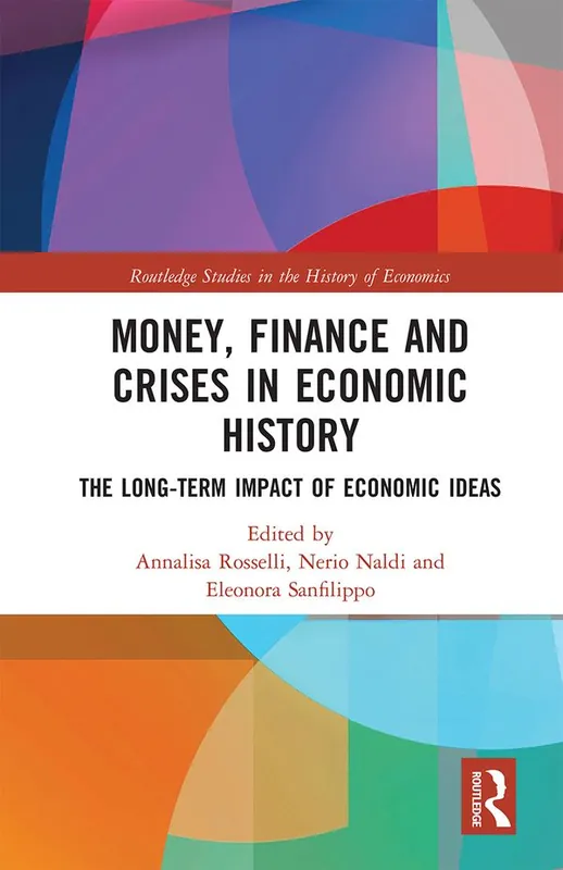 Endast idag Money, Finance and Crises in Economic History | 1:a upplagan