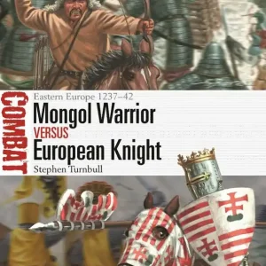 Mongol Warrior vs European Knight | 0:e upplagan Lågt pris
